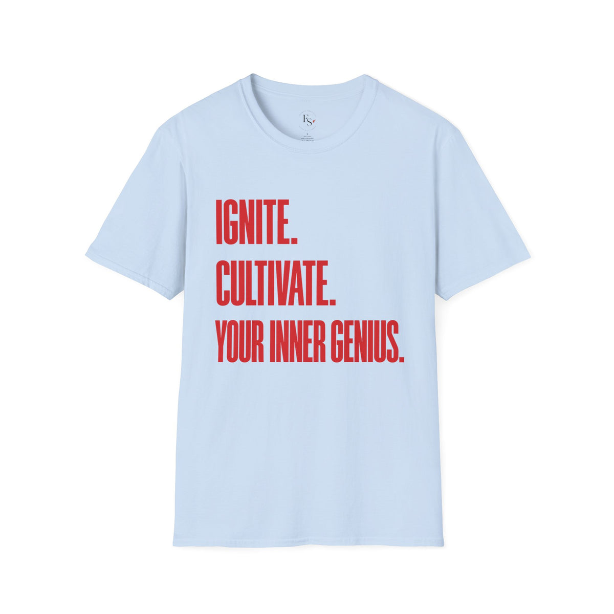 Motivational T-Shirt — Ignite. Cultivate. Your Inner Genius.