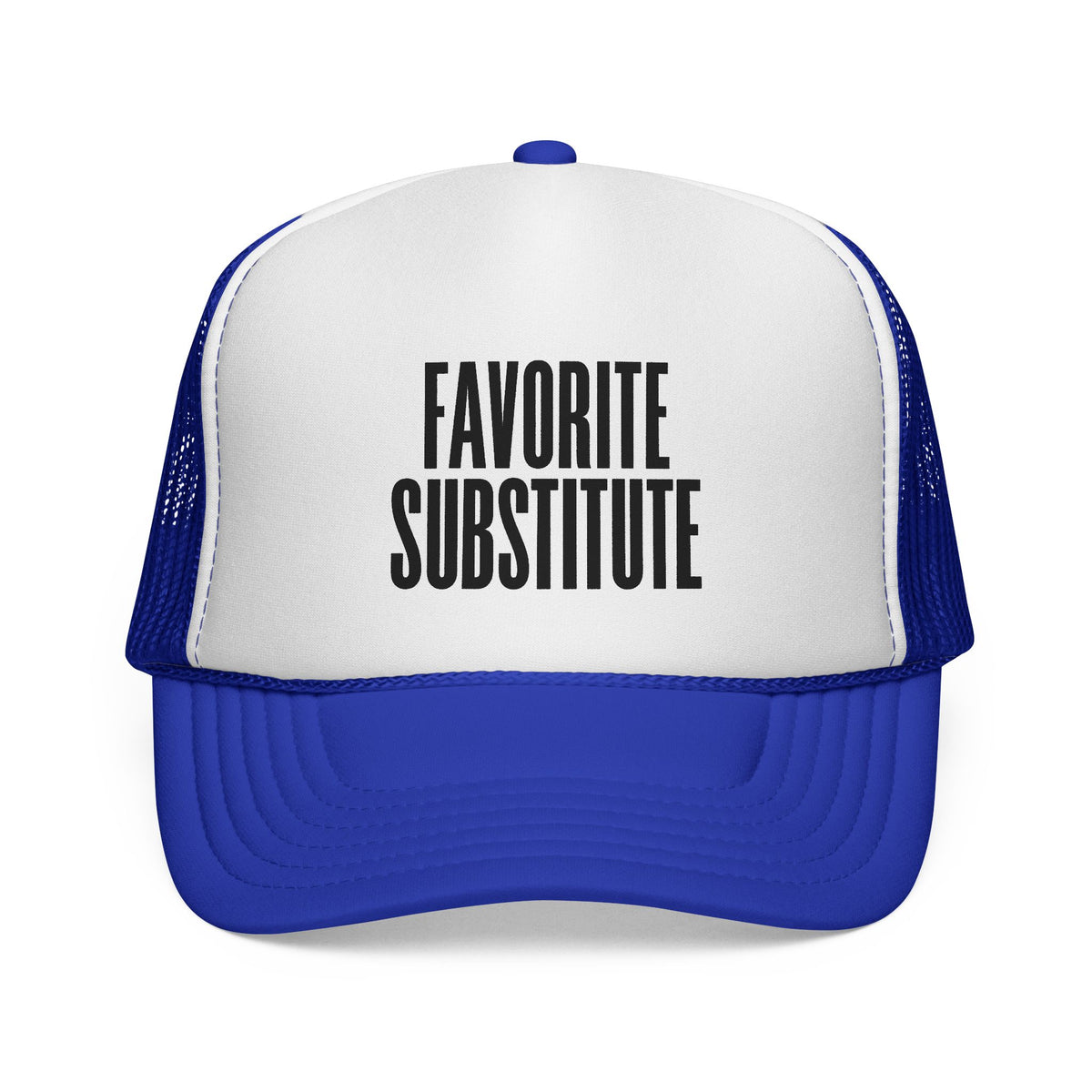 Trucker Cap — "Favorite Substitute" Mesh Hat
