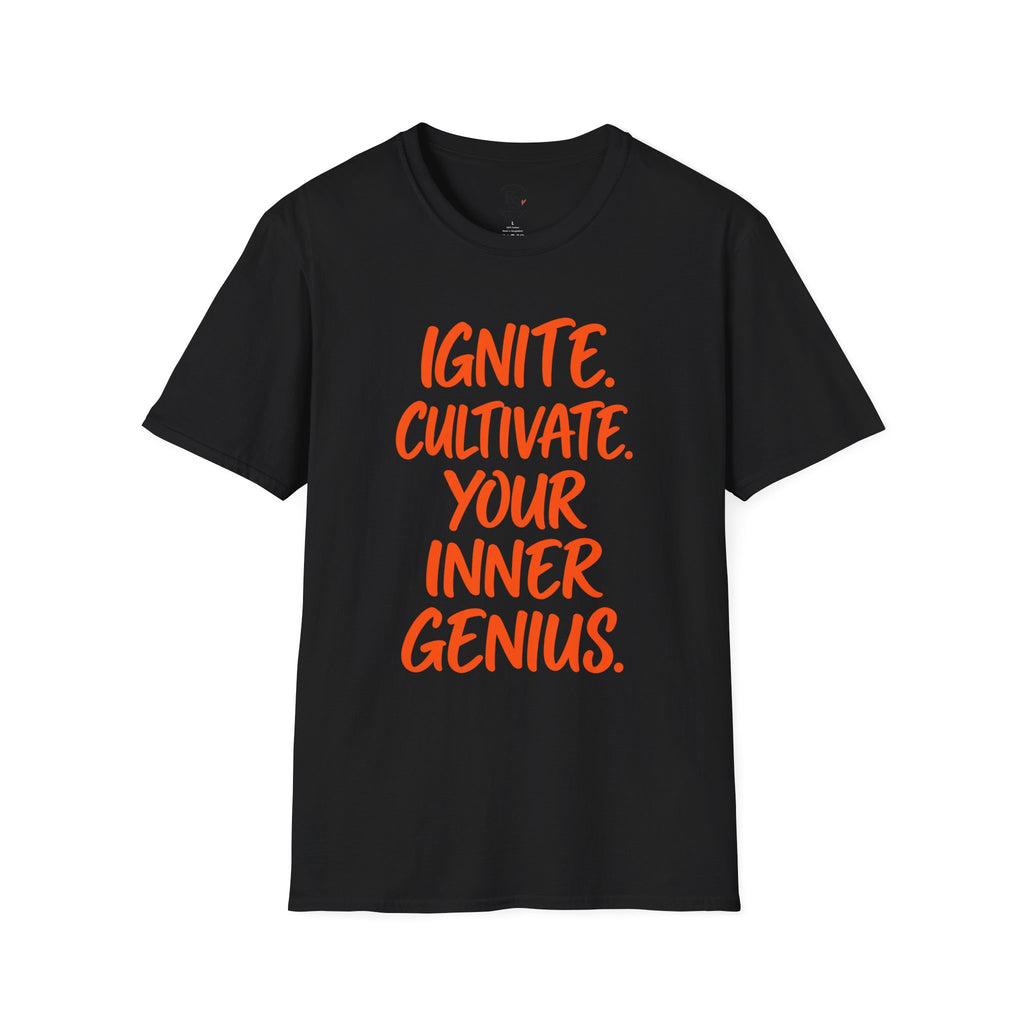Inspirational Graphic T-Shirt — "Ignite. Cultivate. Your Inner Genius."