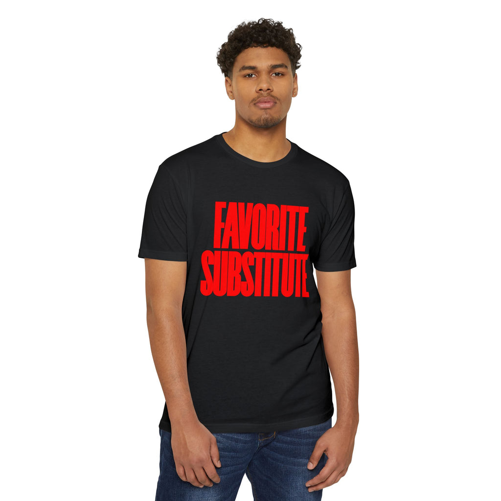 Favorite Substitute T-Shirt