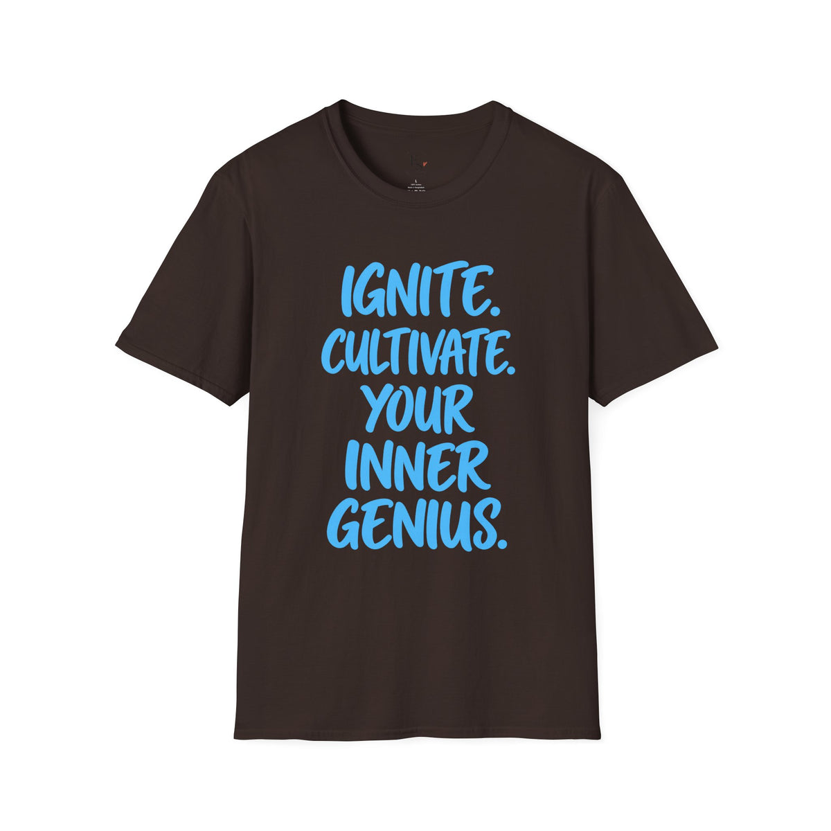 Inspirational Graphic T-Shirt — "Ignite. Cultivate. Your Inner Genius."