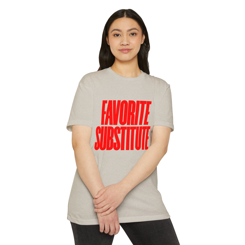 Favorite Substitute T-Shirt