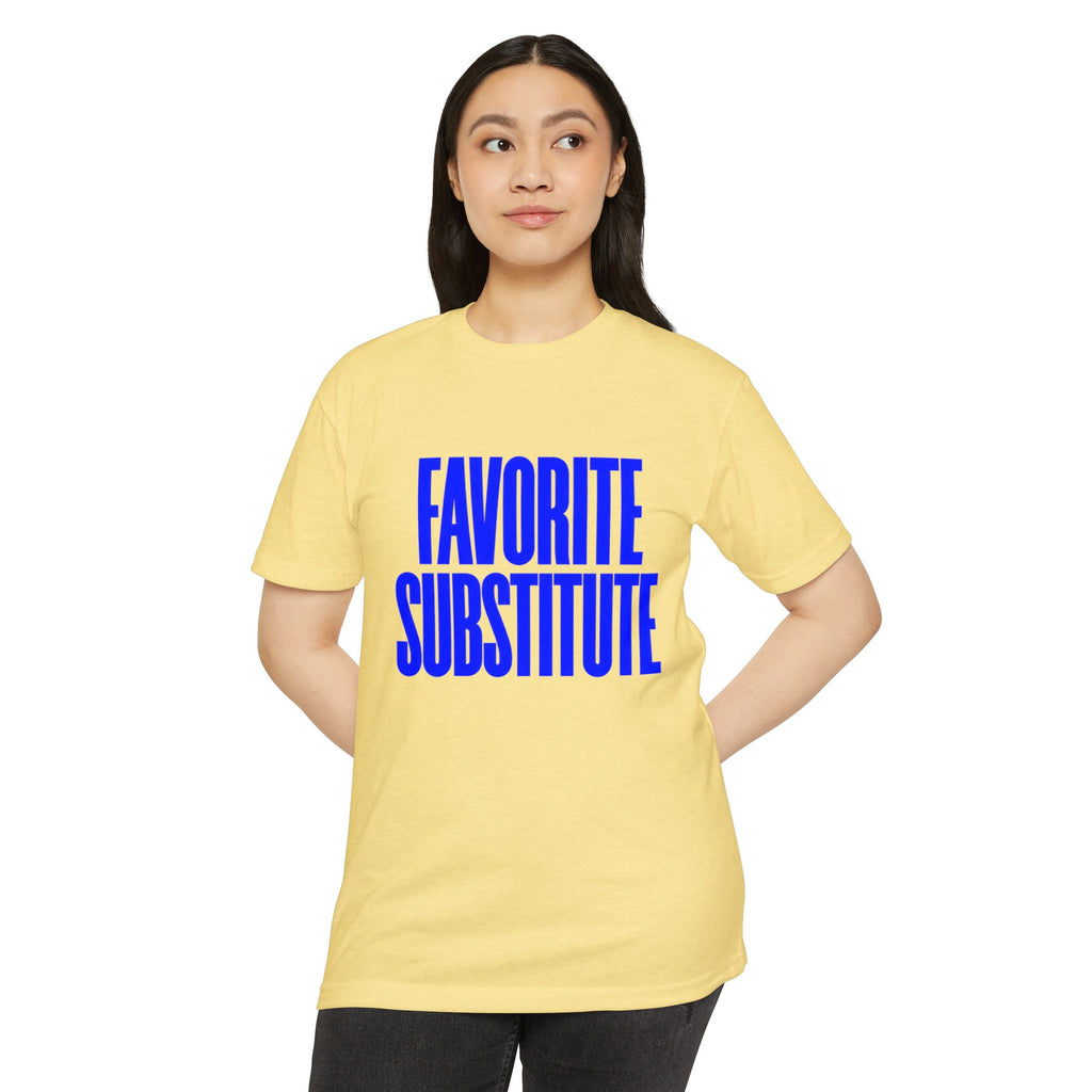 Favorite Substitute T-Shirt