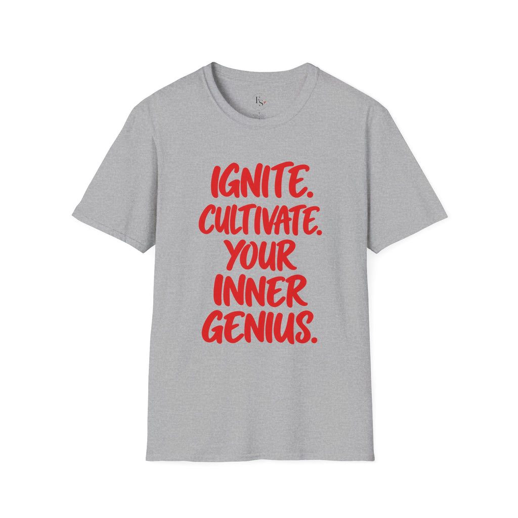 Inspirational Graphic T-Shirt — "Ignite. Cultivate. Your Inner Genius."