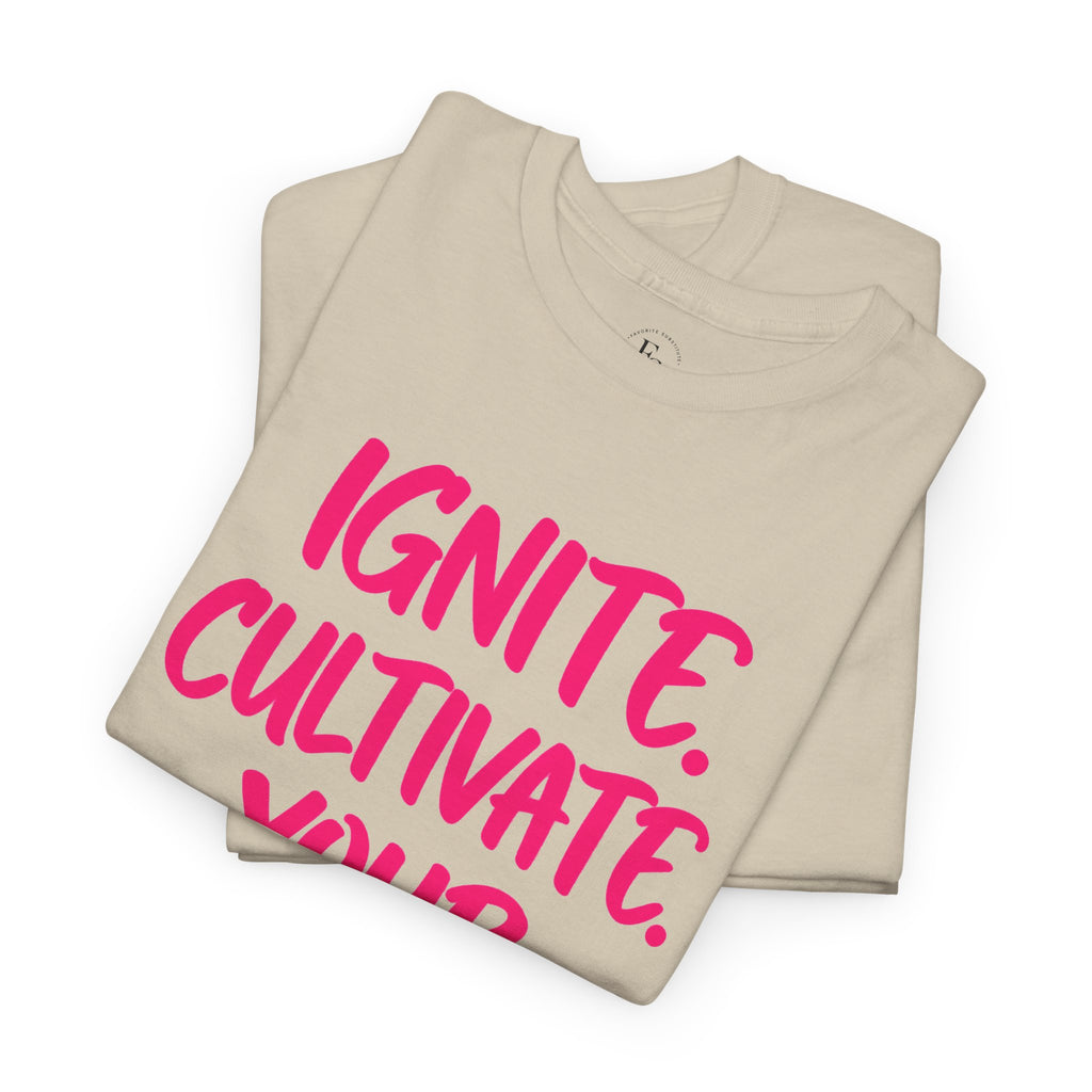 Inspirational Graphic T-Shirt — "Ignite. Cultivate. Your Inner Genius."
