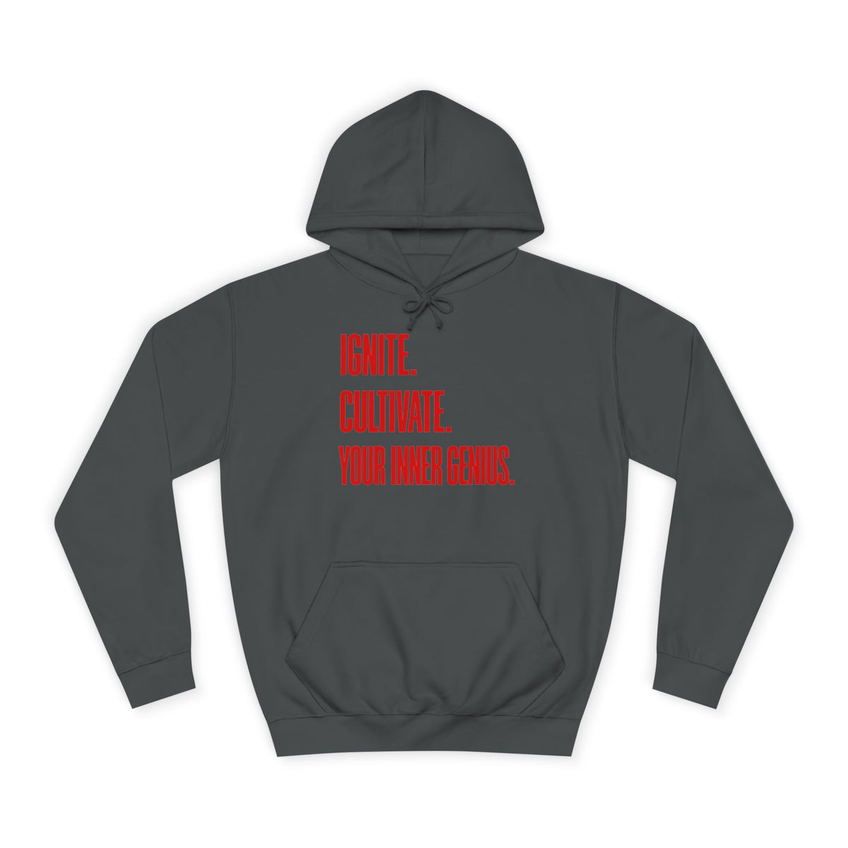 Hoodie — Ignite. Cultivate. Your Inner Genius.