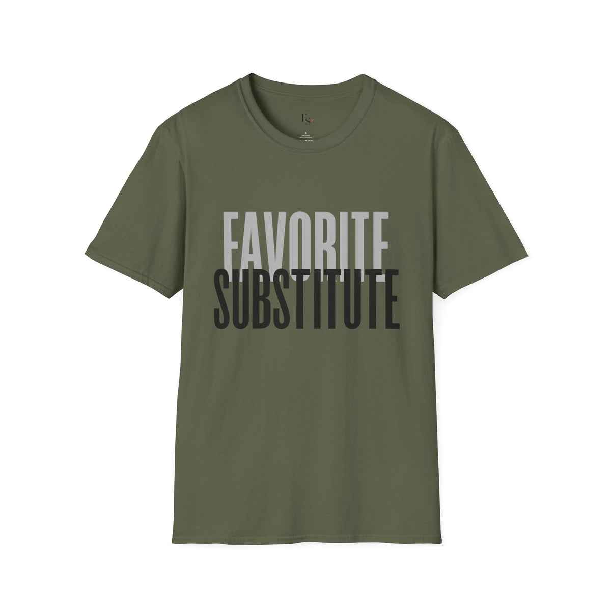 Favorite Substitute T-Shirt