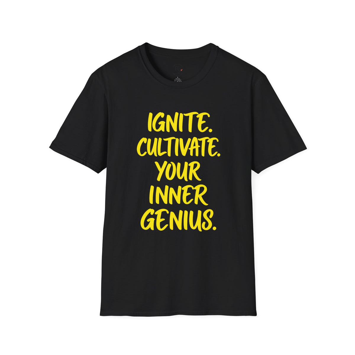 Inspirational Graphic T-Shirt — "Ignite. Cultivate. Your Inner Genius."