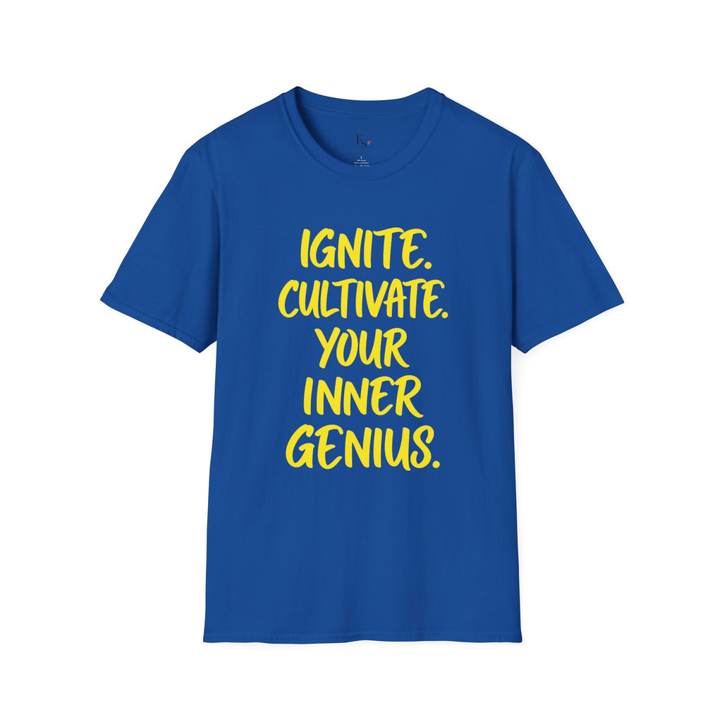 Inspirational Graphic T-Shirt — "Ignite. Cultivate. Your Inner Genius."