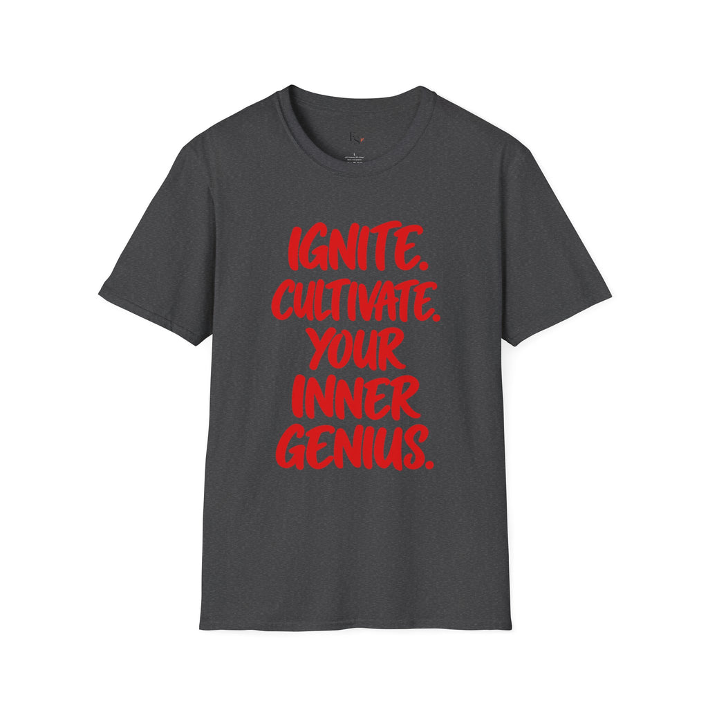 Inspirational Graphic T-Shirt — "Ignite. Cultivate. Your Inner Genius."