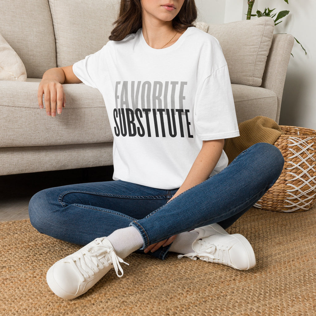 Favorite Substitute T-Shirt
