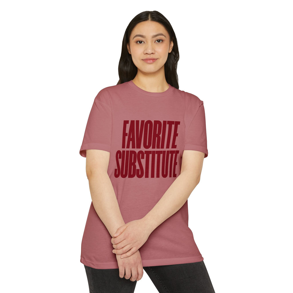 Favorite Substitute Tee