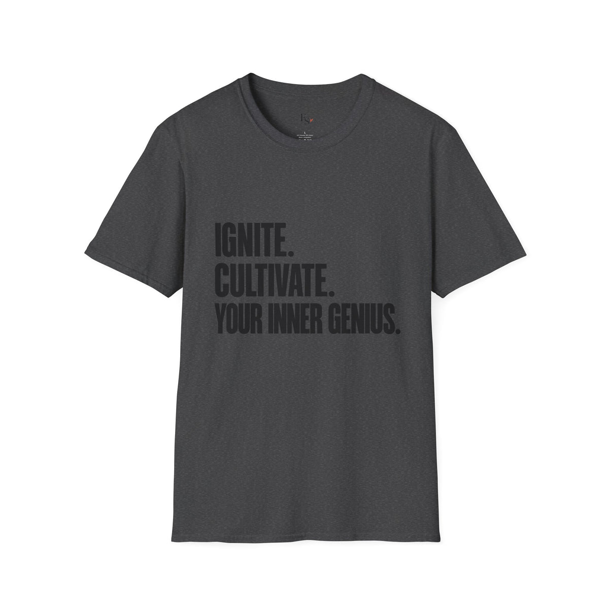 Motivational T-Shirt — Ignite. Cultivate. Your Inner Genius.