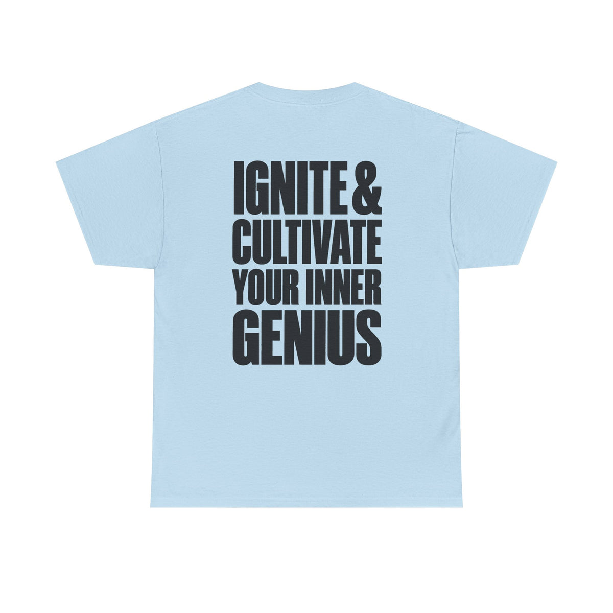 Motivational T-Shirt — ICYIG Front / "Ignite & Cultivate Your Inner Genius"