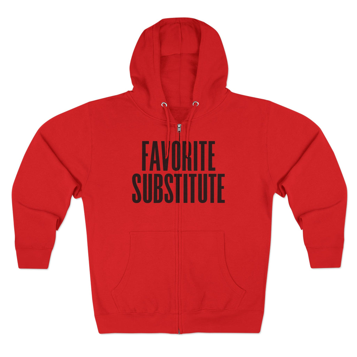 Zip Hoodie — Favorite Substitute