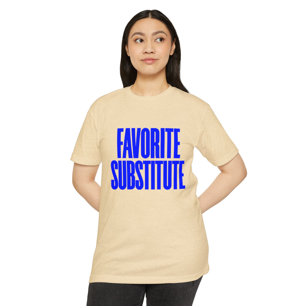 Favorite Substitute T-Shirt
