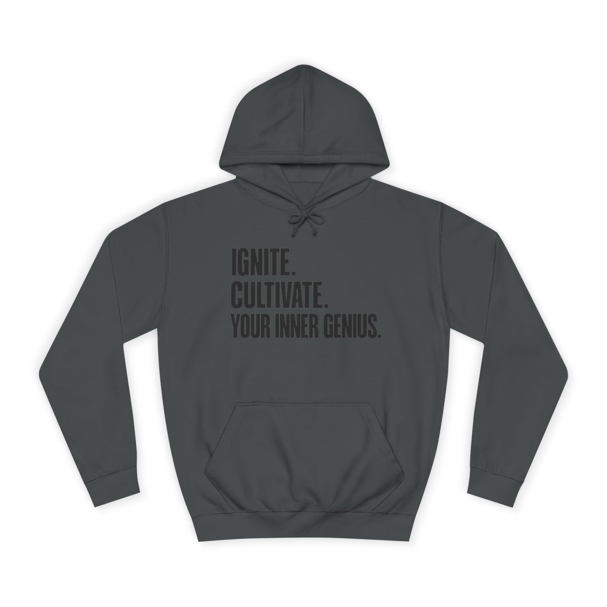 Hoodie — Ignite. Cultivate. Your Inner Genius.