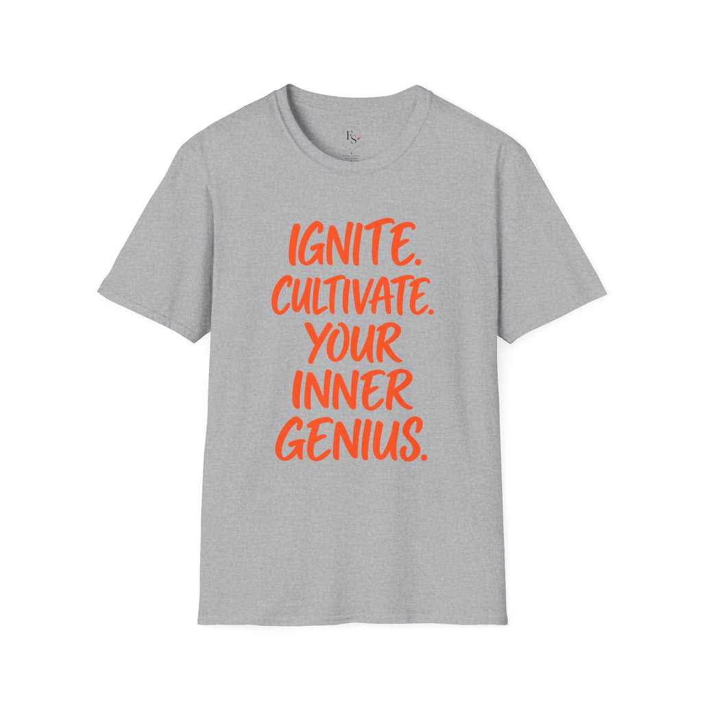 Inspirational Graphic T-Shirt — "Ignite. Cultivate. Your Inner Genius."