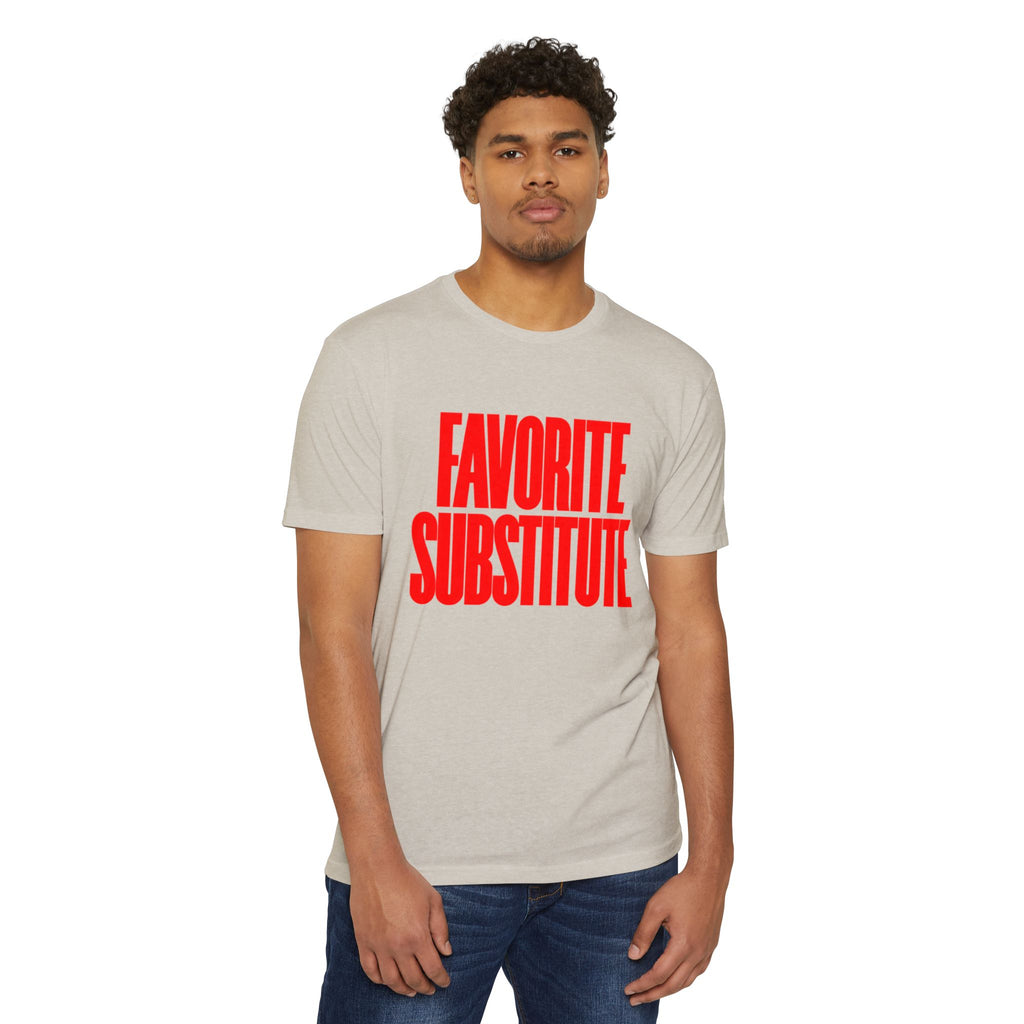 Favorite Substitute T-Shirt