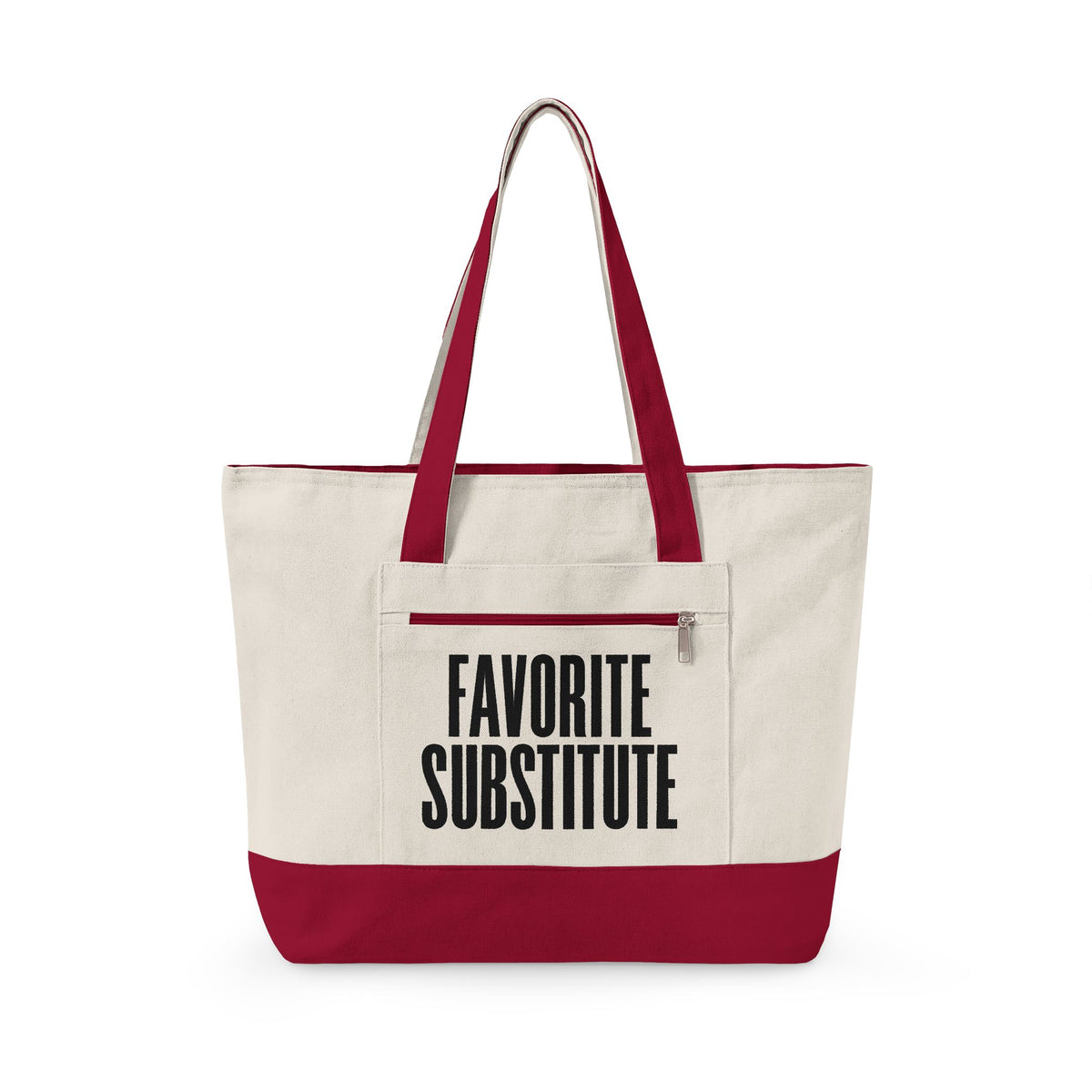 Tote Bag -- Favorite Substitute Zippered Canvas Tote