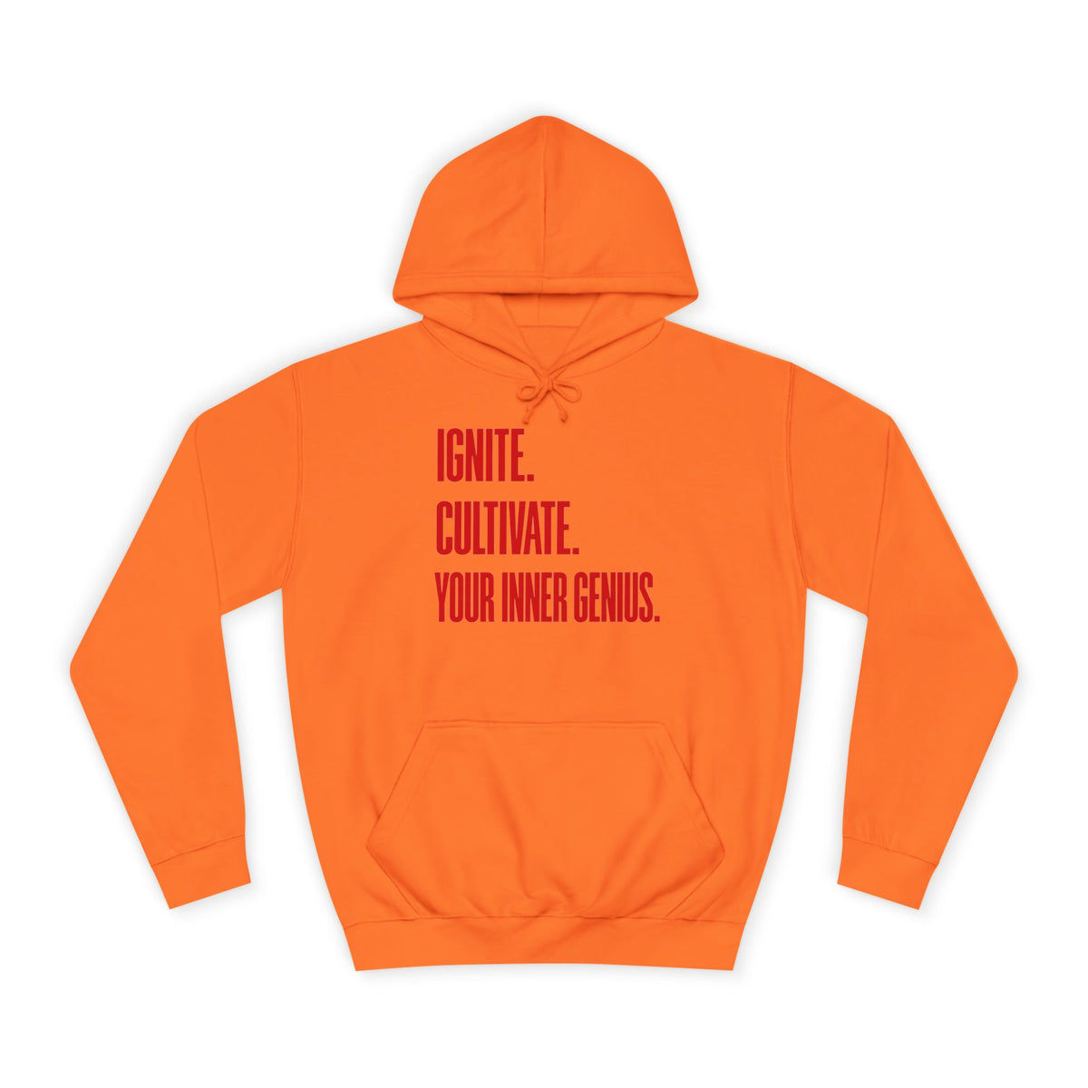 Hoodie — Ignite. Cultivate. Your Inner Genius.