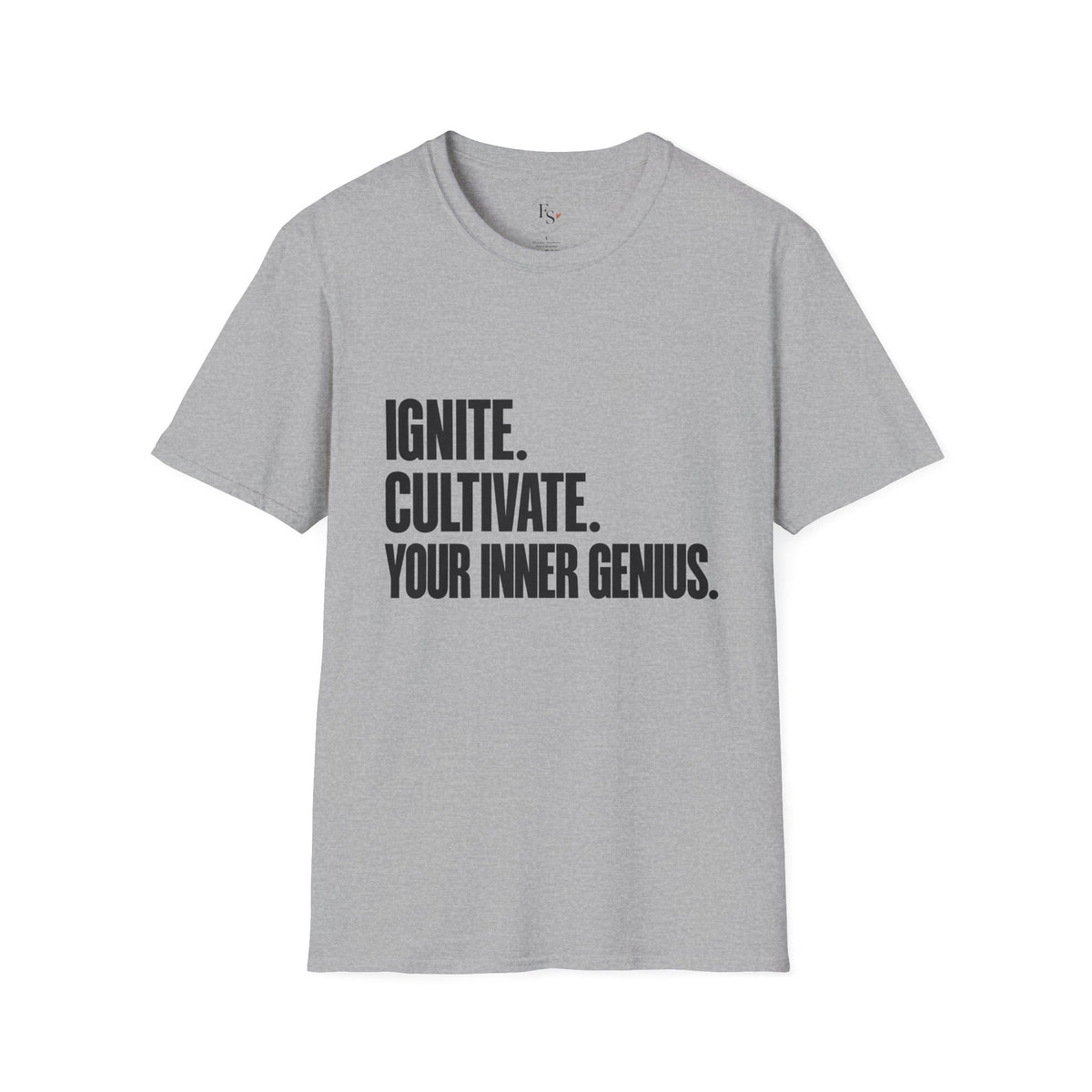 Motivational T-Shirt — Ignite. Cultivate. Your Inner Genius.