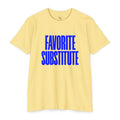 Favorite Substitute T-Shirt
