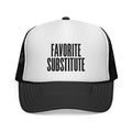 Trucker Cap — "Favorite Substitute" Mesh Hat