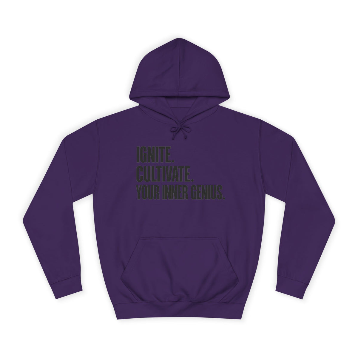 Hoodie — Ignite. Cultivate. Your Inner Genius.