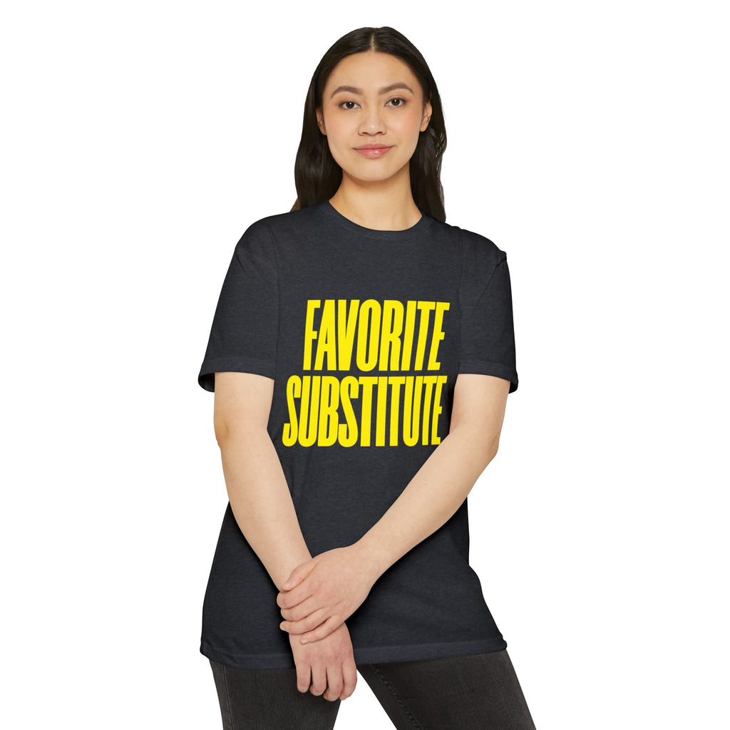 Favorite Substitute T-Shirt