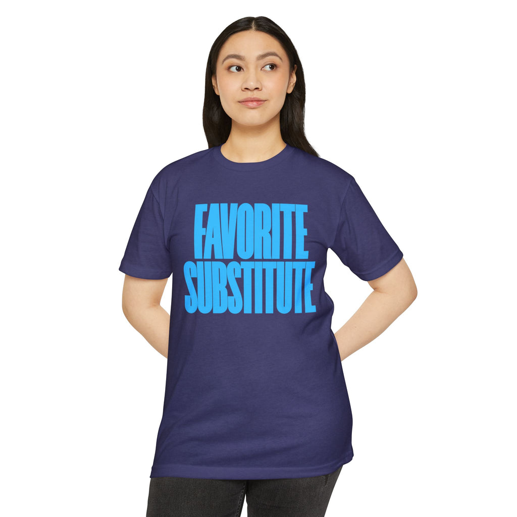 Favorite Substitute T-Shirt