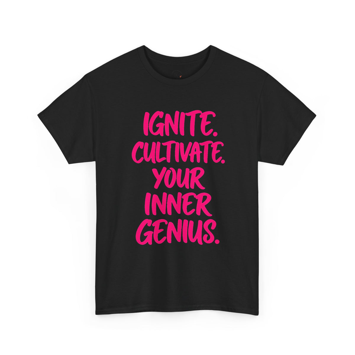 Inspirational Graphic T-Shirt — "Ignite. Cultivate. Your Inner Genius."