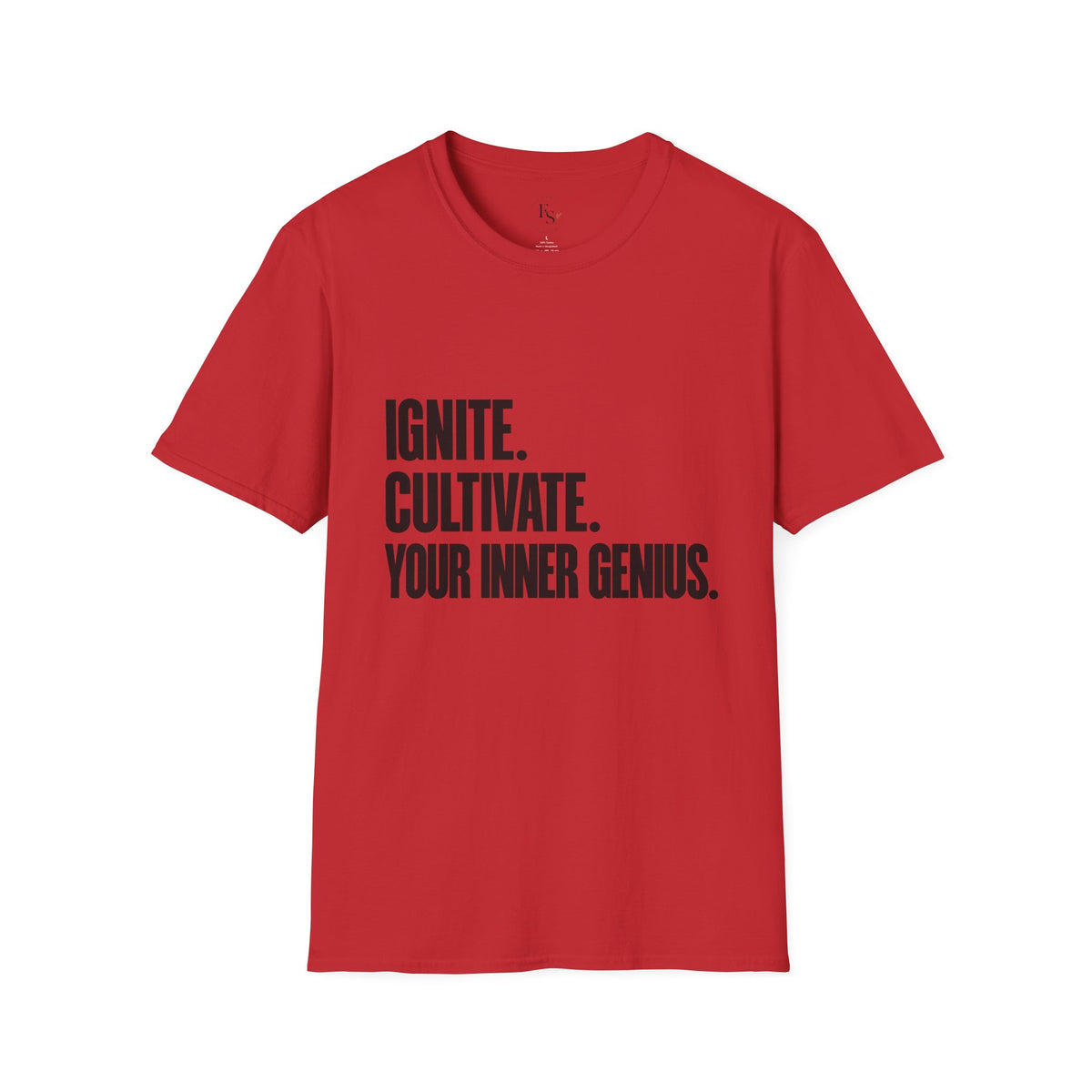 Motivational T-Shirt — Ignite. Cultivate. Your Inner Genius.