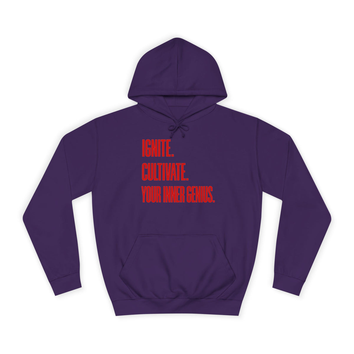 Hoodie — Ignite. Cultivate. Your Inner Genius.
