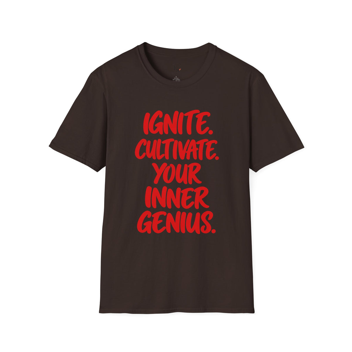 Inspirational Graphic T-Shirt — "Ignite. Cultivate. Your Inner Genius."