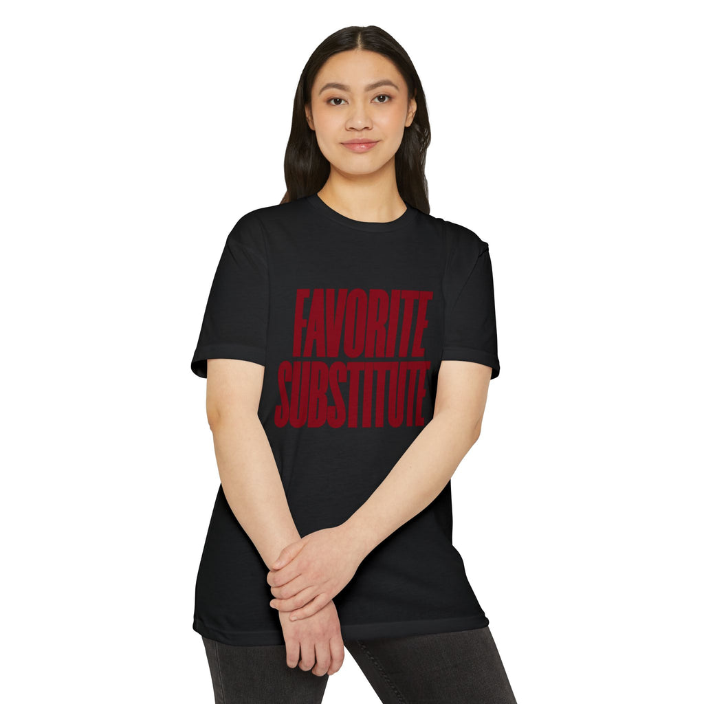 Favorite Substitute Tee