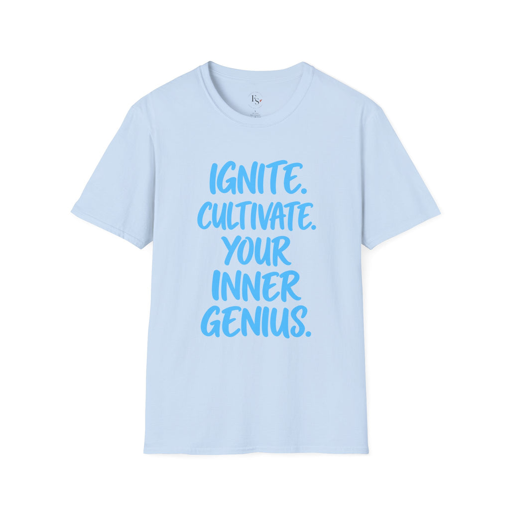 Inspirational Graphic T-Shirt — "Ignite. Cultivate. Your Inner Genius."