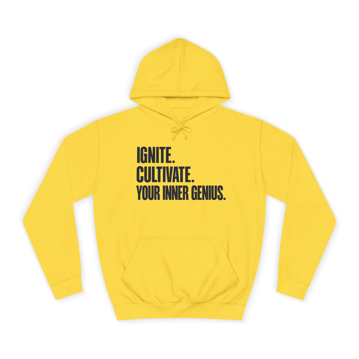 Hoodie — Ignite. Cultivate. Your Inner Genius.