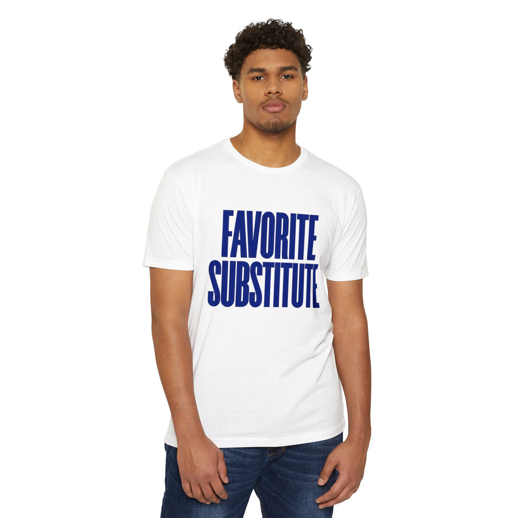 Favorite Substitute T-Shirt