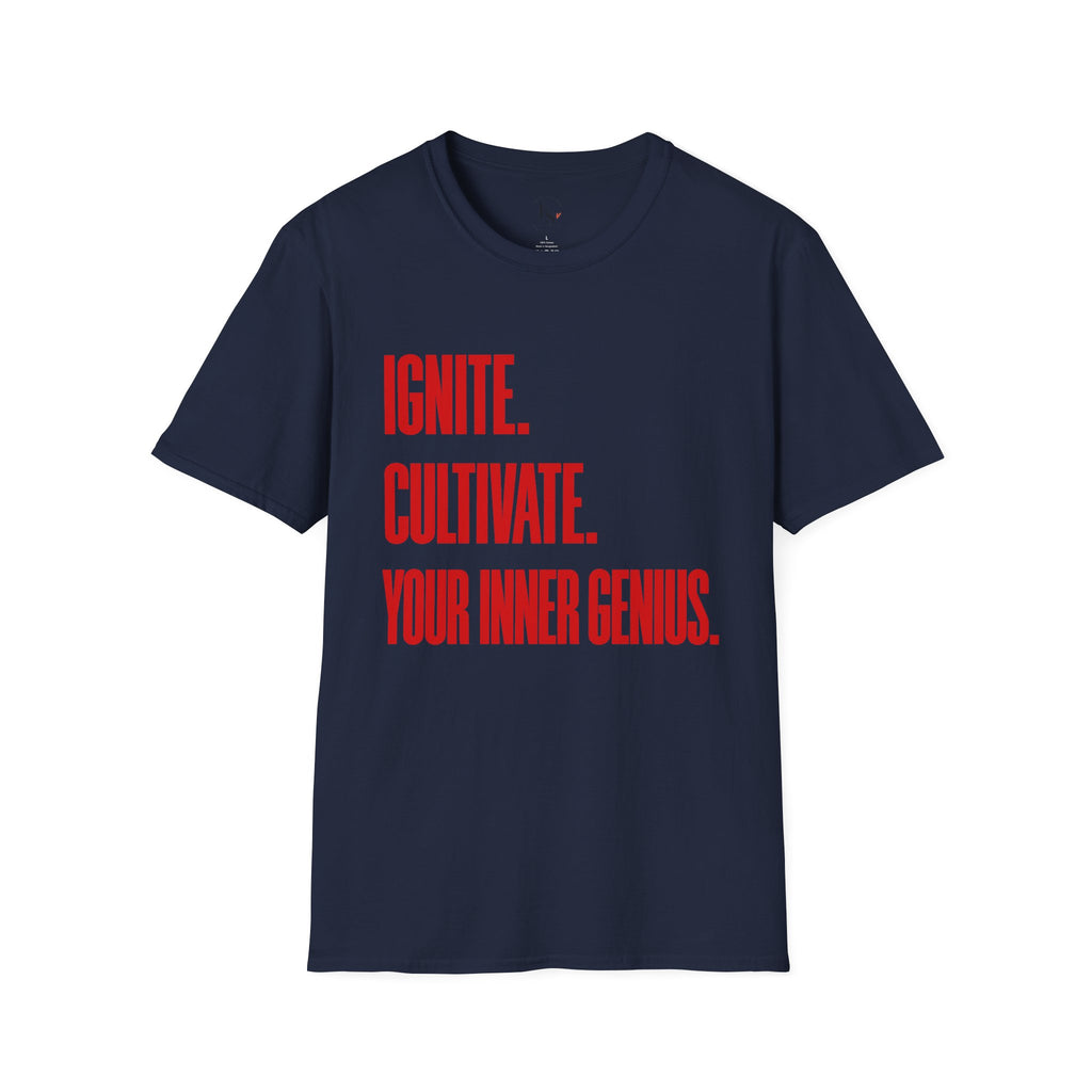 Motivational T-Shirt — Ignite. Cultivate. Your Inner Genius.
