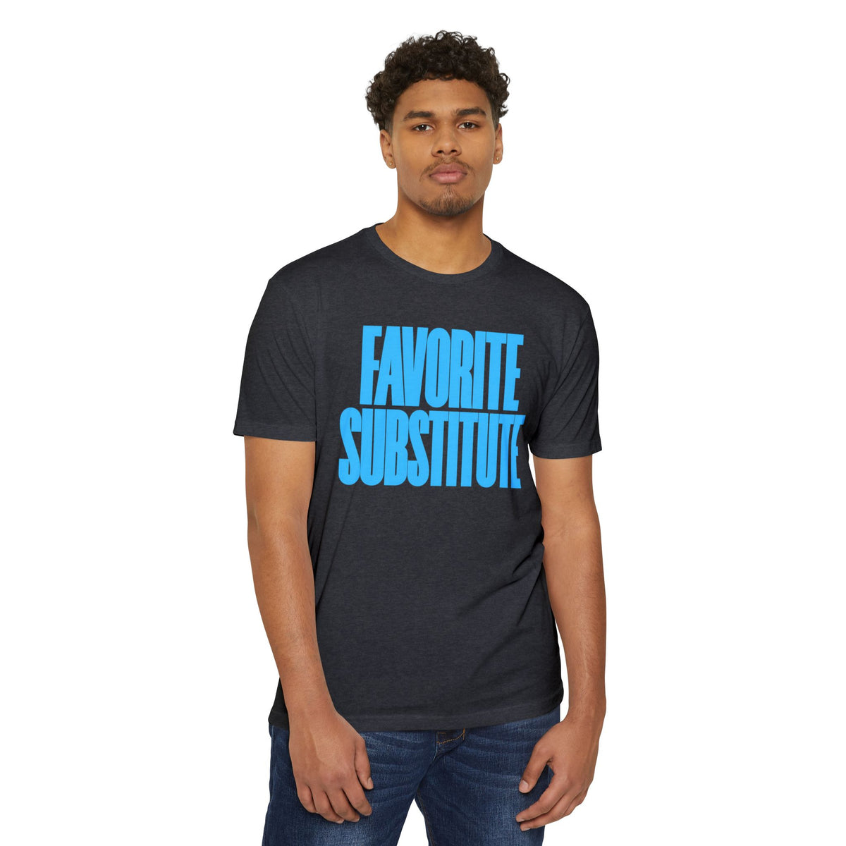 Favorite Substitute T-Shirt