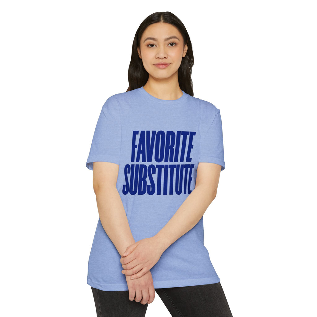 Favorite Substitute T-Shirt