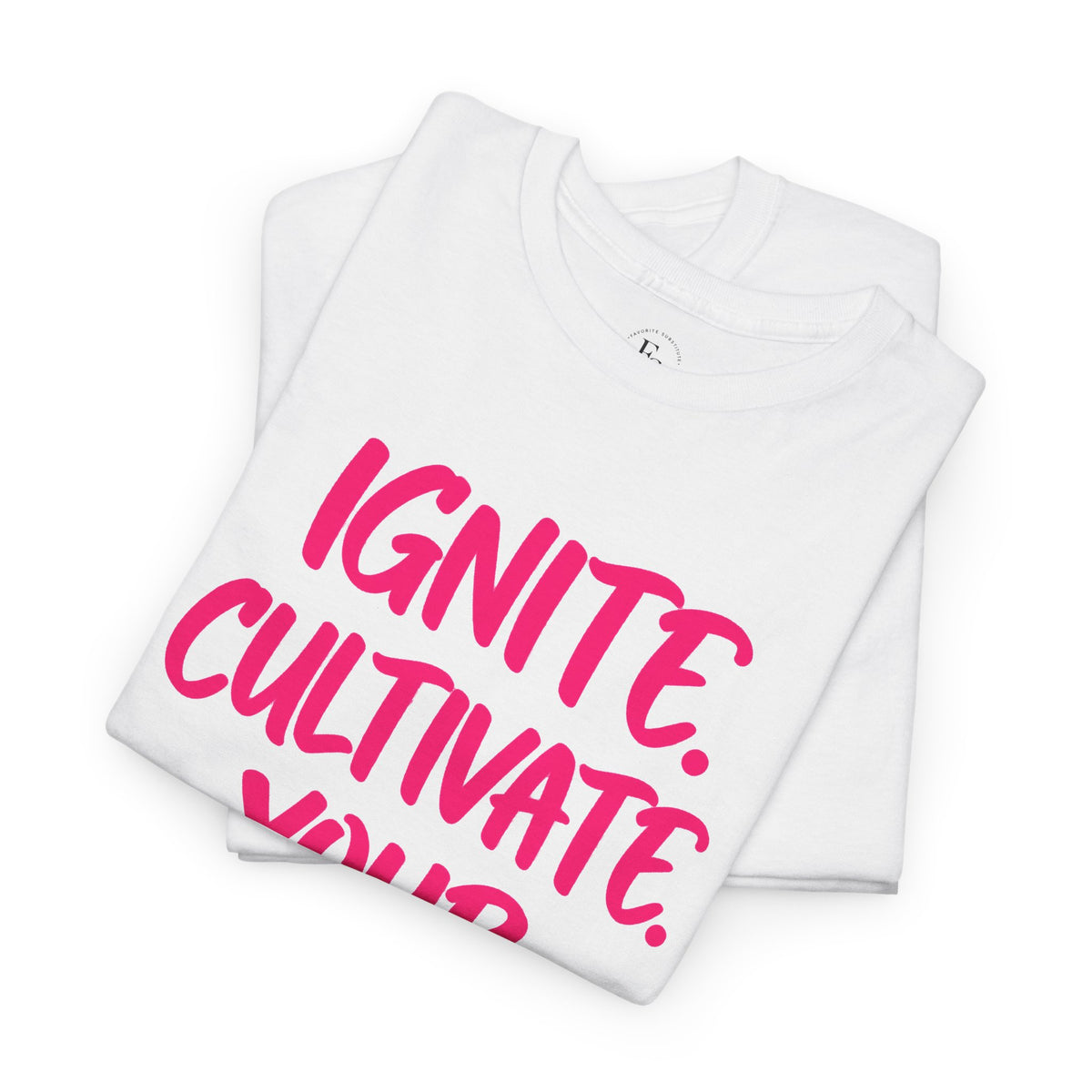 Inspirational Graphic T-Shirt — "Ignite. Cultivate. Your Inner Genius."