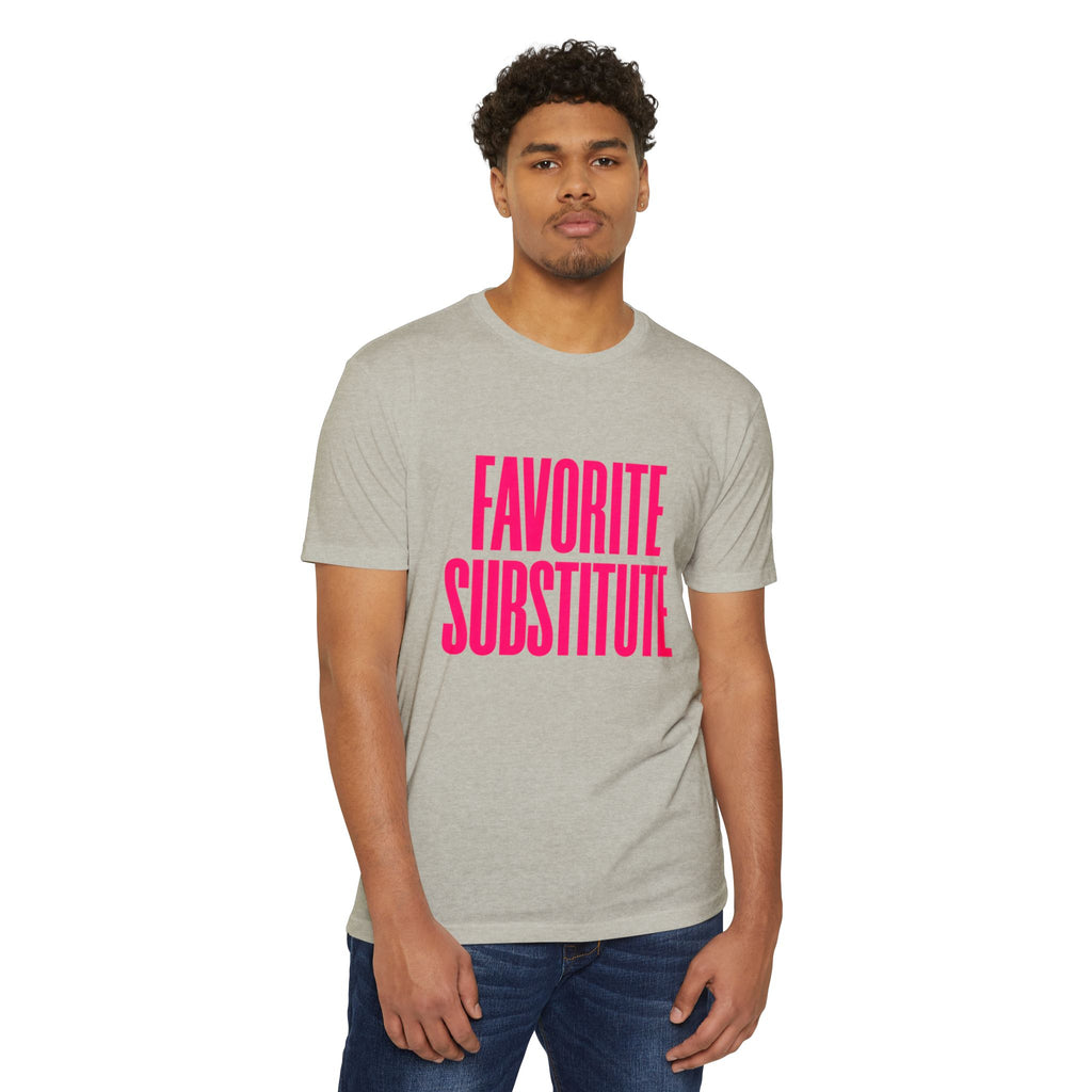Favorite Substitute T-Shirt