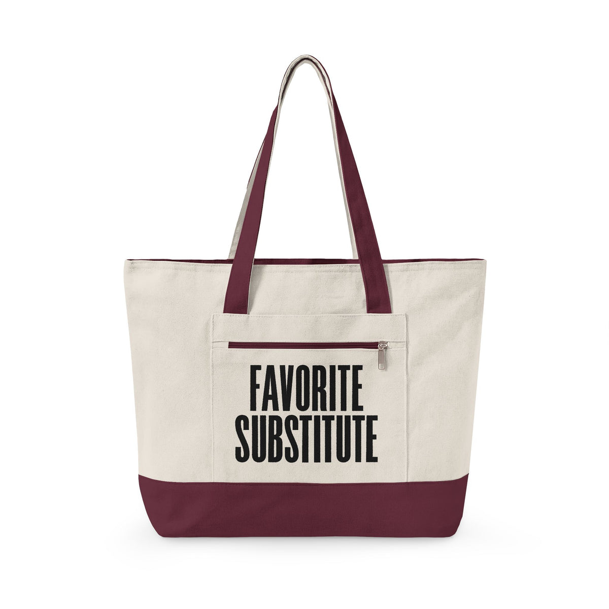 Tote Bag -- Favorite Substitute Zippered Canvas Tote