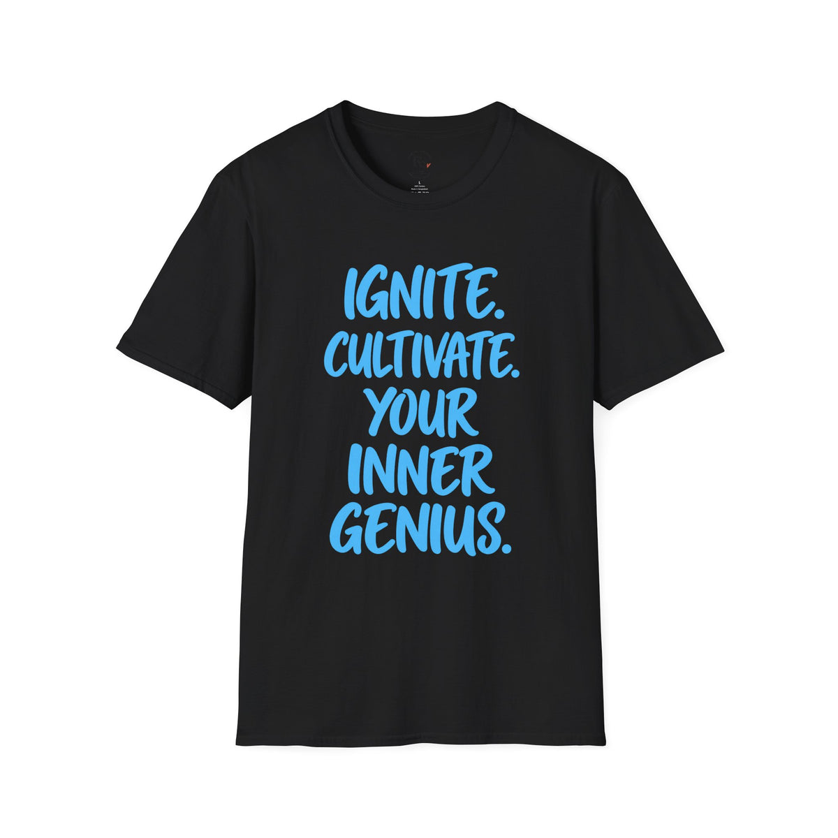 Inspirational Graphic T-Shirt — "Ignite. Cultivate. Your Inner Genius."