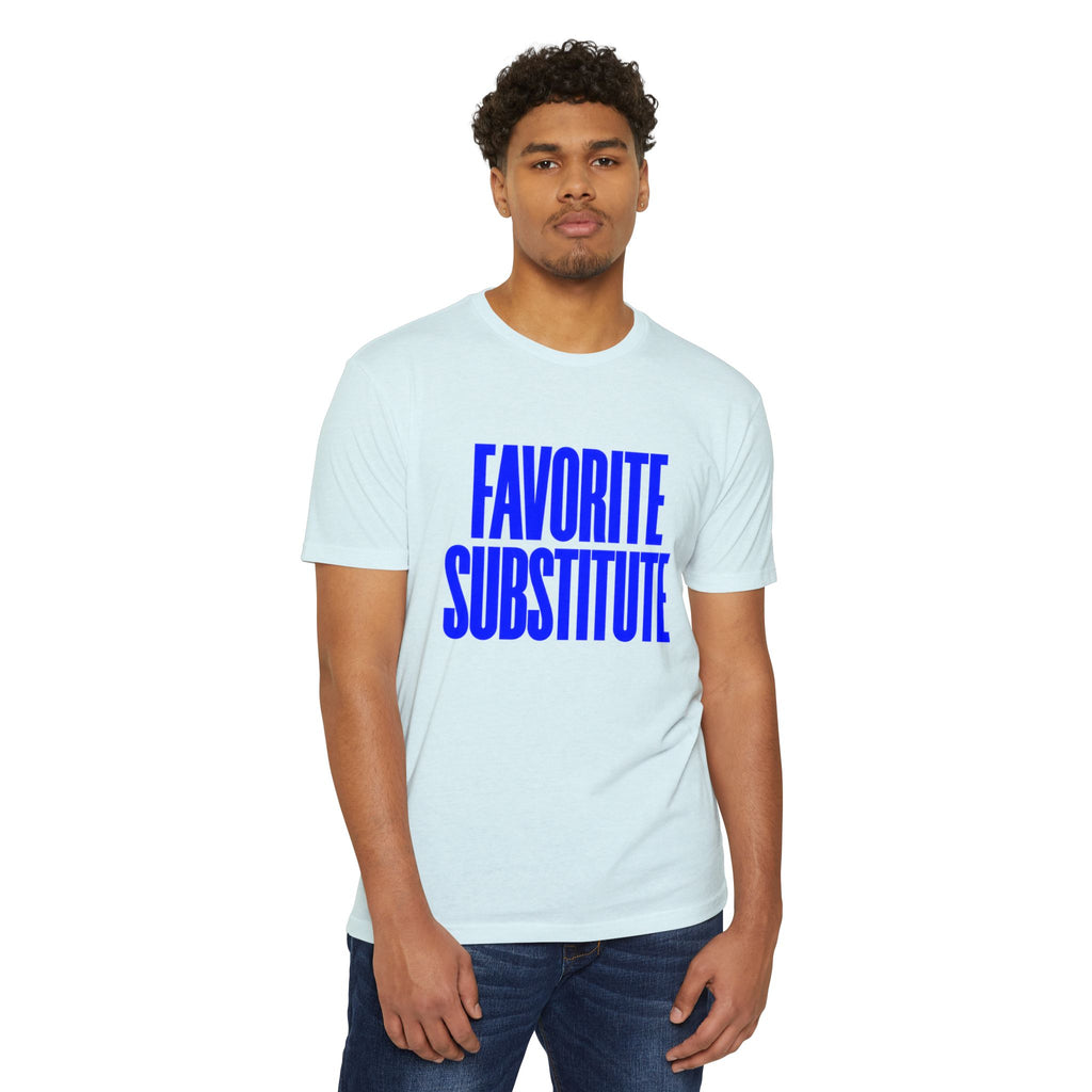 Favorite Substitute T-Shirt
