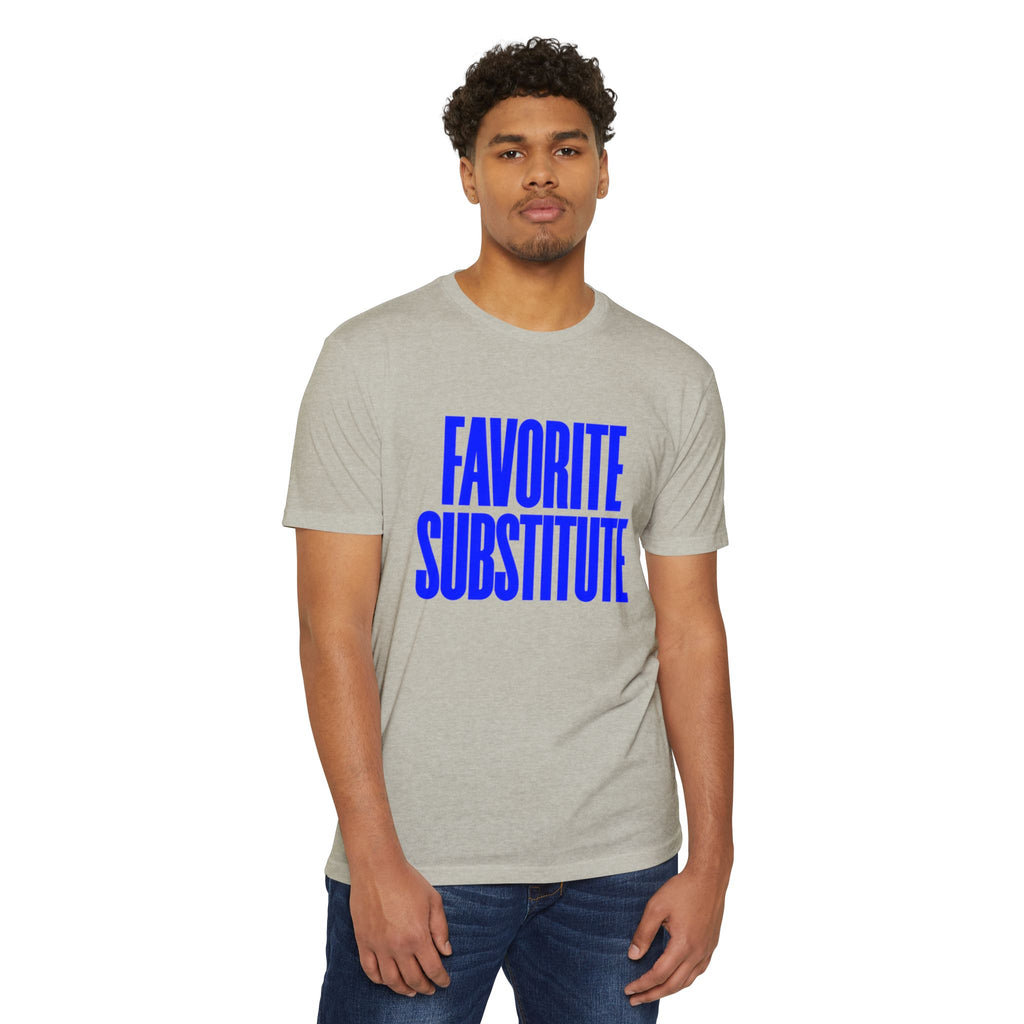 Favorite Substitute T-Shirt