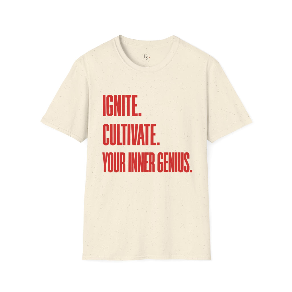 Motivational T-Shirt — Ignite. Cultivate. Your Inner Genius.