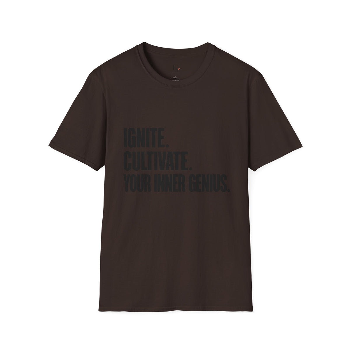 Motivational T-Shirt — Ignite. Cultivate. Your Inner Genius.